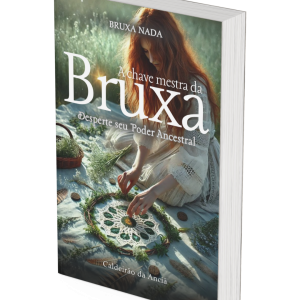 ebook A chave mestra da Bruxa: Desperte seu Poder Ancestral
