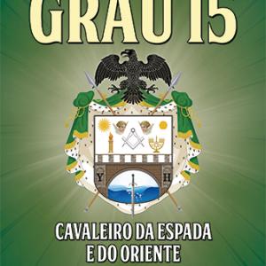Grau 15 - Cavaleiro da Espada e do Oriente