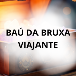 Baú da Bruxa Viajante Amor – Seu Tesouro Mágico Personalizado!