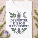 Camiseta Despertei