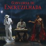 Conversa de Encruzilhada