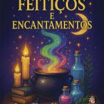 Feitiços e Encantamentos